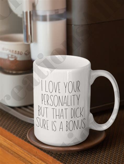 I Love Your Personality But That Dick Sure Is A Bonus Etsy