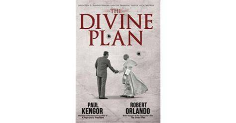 The Divine Plan By Paul Kengor