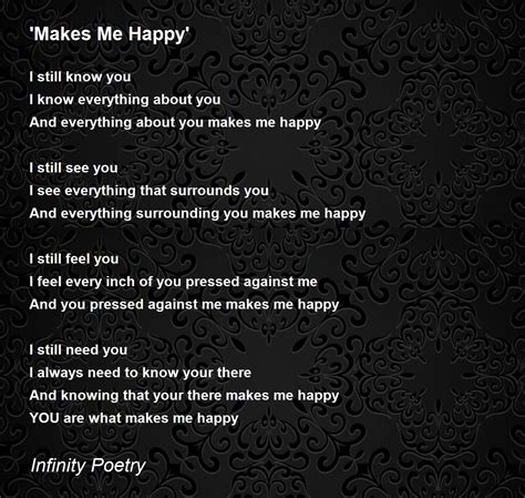 Makes Me Happy Makes Me Happy Poem By Infinity Poetry