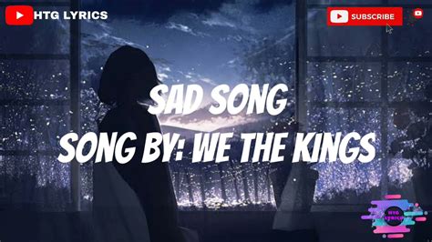We The Kings Sad Song Lyric Ft Elena Coats Youtube
