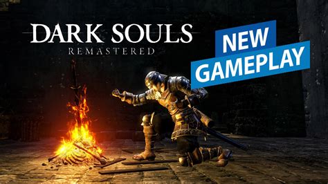 Dark Souls Remastered New Gameplay