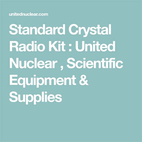 Standard Crystal Radio Kit United Nuclear Scientific Equipment