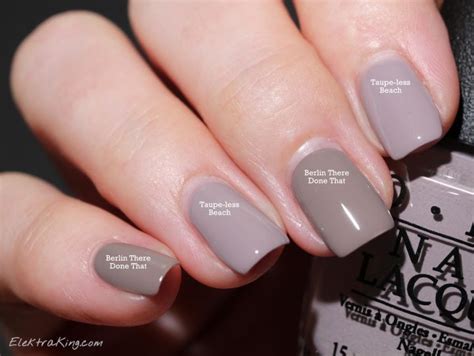 OPI Taupe Less Beach Vs OPI Berlin There Done That Elektra Deluxe