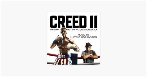 ‎creed Ii Original Motion Picture Soundtrack By Ludwig Göransson On
