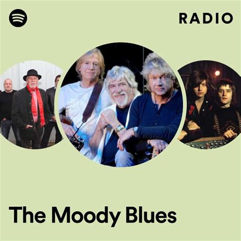 The Moody Blues Radio Playlist By Spotify Spotify