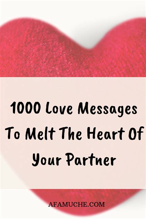 1000 Love Messages To Melt The Heart Of Your Partner Love Message For