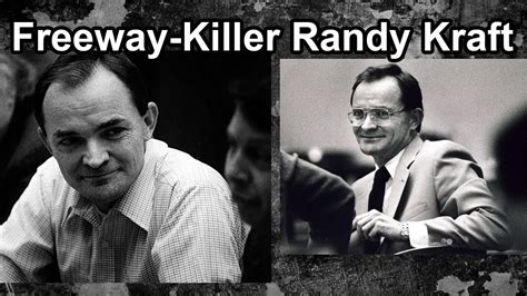 Crime Talk Der Freeway Killer Randy Kraft Youtube