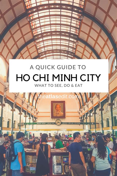 A First Timers Quick Guide To Ho Chi Minh City The Atlas Edit