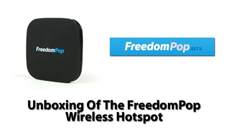 Unboxing Of The Freedompop Photon Wireless Hotspot Free 4g Wireless
