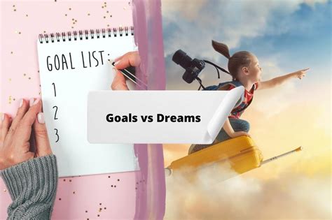 10 Differences Between Goals Vs Dreams