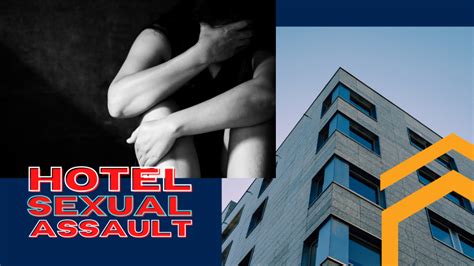 Hotel Sexual Assault Lawsuit In Ethen Ostroff Law