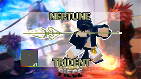 Beli Item Neptune Trident Grand Piece Online Roblox Terlengkap Dan
