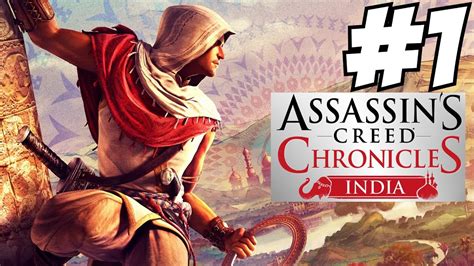 Assassin S Creed Chronicles India Walkthrough Part 1 Gameplay Lets Play