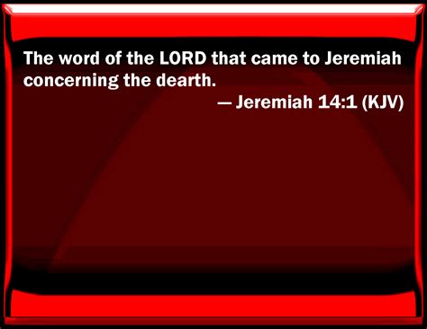 Jeremiah 141 The Word Of The Lord That Came To Jeremiah Concerning The