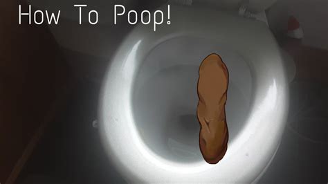 How To Poop Youtube