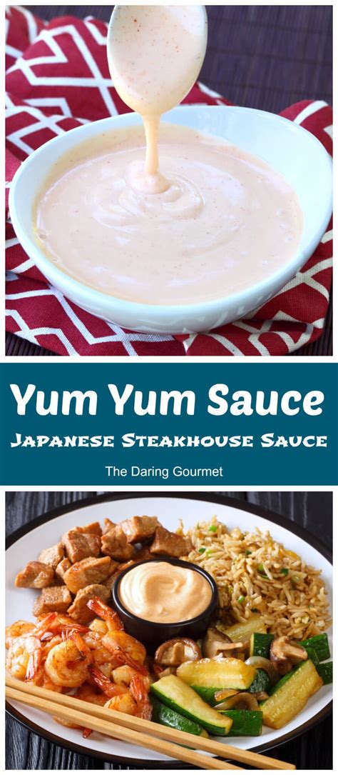 Yum Yum Sauce Japanese Steakhouse Sauce The Daring Gourmet