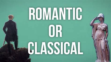 Are You Romantic or Classical? - YouTube