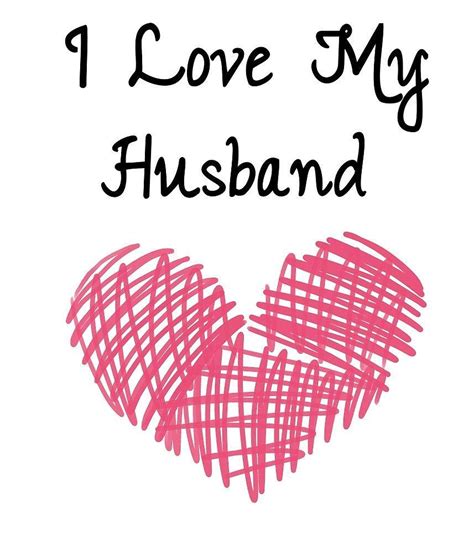 I Love My Husband Wallpapers Wallpaper Cave