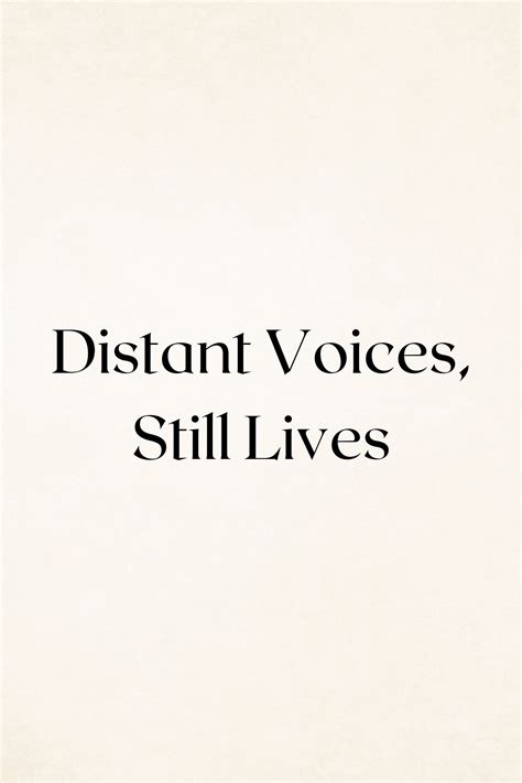 Distant Voices Still Lives — Nonstop Timeless