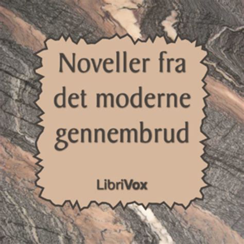 Noveller Fra Det Moderne Gennembrud Various Free Download Borrow