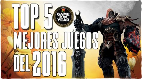 Top 5 Mejores Juegos 2016 Youtube