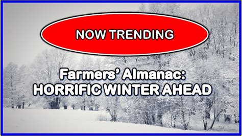 Farmers Almanac Predicts Severe Winter Ahead Youtube