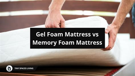Memory foam and gel memory foam mattresses are made with the same core ingredient, viscoelastic, and because of this share many of the same benefits. Gel Foam Mattress vs Memory Foam Mattress - Tiny Spaces Living