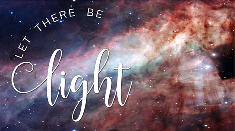 Sermon Series Let There Be Light