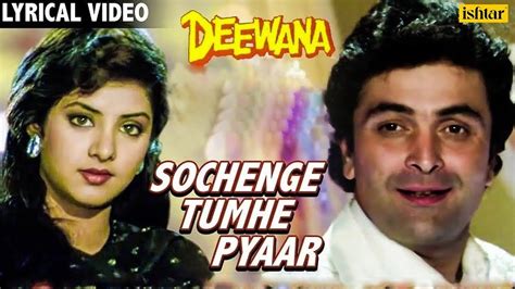 Sochenge Tumhe Pyar Lyrical Video Deewana Rishikapoor Divya Bharti 90s Best Romantic