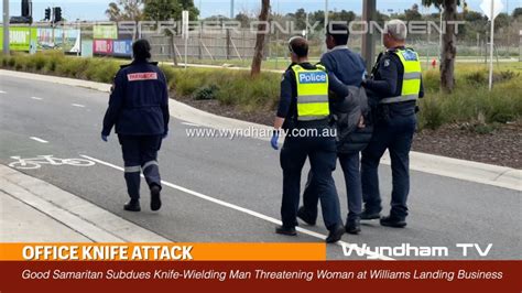 good samaritan subdues knife wielding man threatening woman at williams landing business