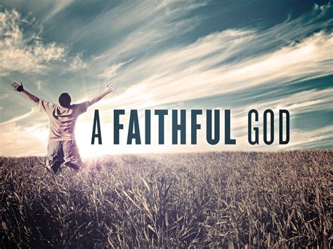 A Faithful God Genesis Bible Fellowship Church