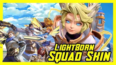 Mobile Legends Bang Bang All Lightborn Skin Lightborn Squad Youtube