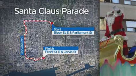 Toronto Santa Claus Parade Changes Route Numerous Road Closures To Be