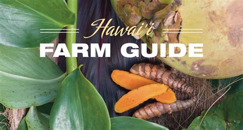 2016 Statewide Hawaii Farm Guide Edible Hawaiian Islands Magazine