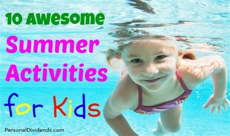 10 Awesome Summer Activities For Kids