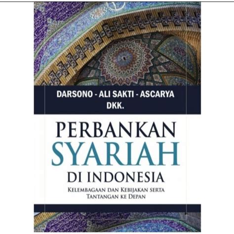 Jual Perbankan Syariah Di Indonesia Darsono Dkk Shopee Indonesia