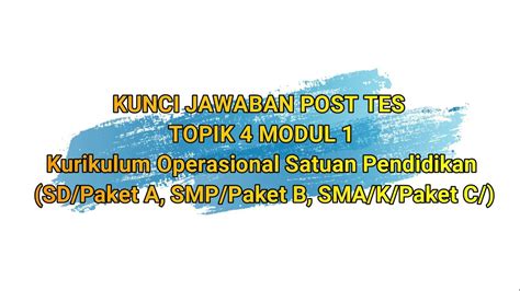 Post Test Modul Kurikulum Operasional Satuan Pendidikan Sd Paket A Hot Sex Picture