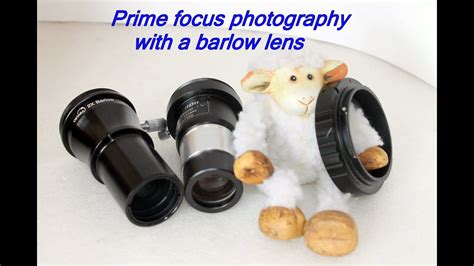 Prime Focus Photography Using A Barlow Lens On A Newtonian Telescope