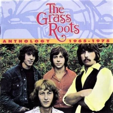 The Grass Roots The Grass Roots Anthology 1965 1975 Lyrics And
