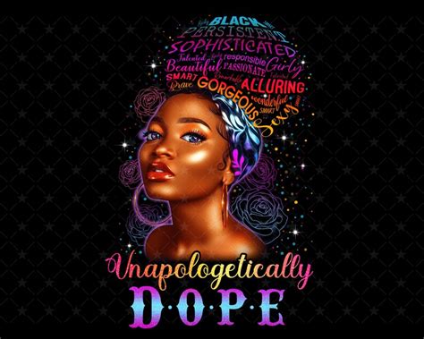 Unapologetically Dope Png Black Queen Black Girl Art Etsy