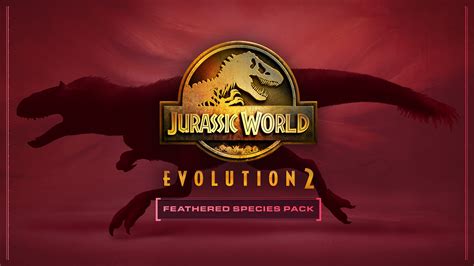Jurassic World Evolution 2 Feathered Species Pack Out Now Frontier