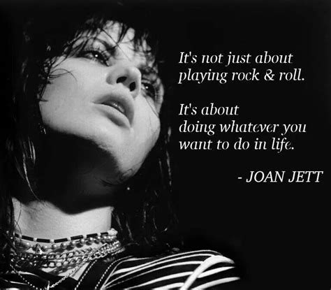 Joan Jett Rock And Roll Quotes Punk Rock Quotes Joan Jett