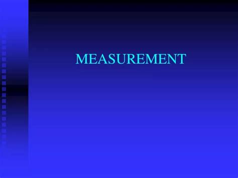Ppt Measurement Powerpoint Presentation Free Download Id1049922