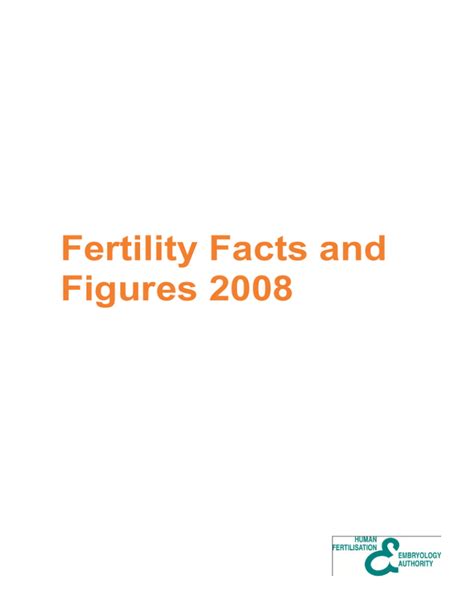 Fertility Facts And Figures 2008 Human Fertilisation And Embryology