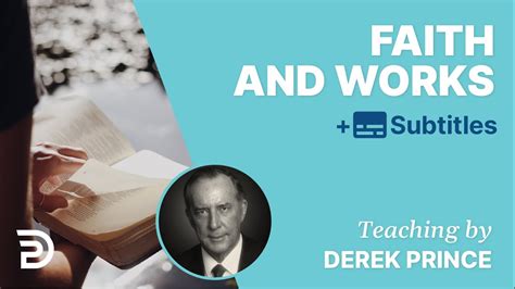 Faith And Works The Foundations For Christian Living 4 Derek Prince
