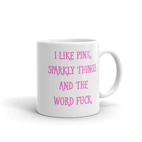 I Like Pink Sparkly Things And The F Word Funny Profanity Etsy