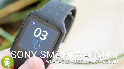 Sony Smartwatch 3 Walkthrough Youtube