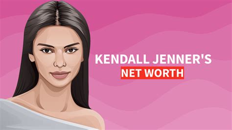 Kendall Jenner S Net Worth And Story