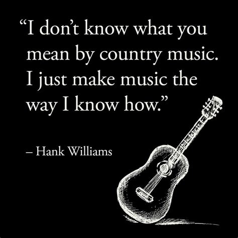 Hank Williams Sr Quotes Quotesgram