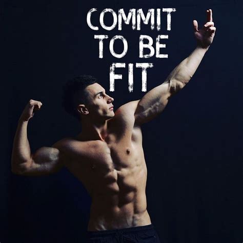 Commit To Be Fit Fit Fitness Gym Workout Fitnessmotivation